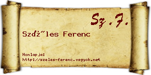 Széles Ferenc névjegykártya