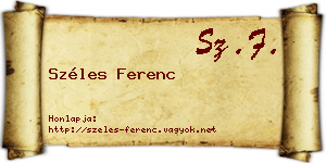 Széles Ferenc névjegykártya